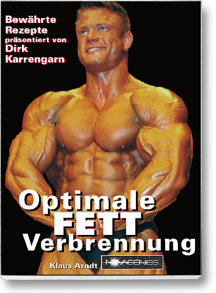 Bodybuilding Buch Cover – Optimale Fettverbrennung. Fettarme Rezepte für die Bodybuilding-Diät. Hg: Klaus Arndt, erschienen im Novagenics-Verlag.