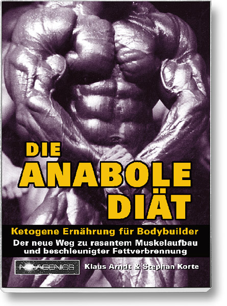 Bodybuilding Buch Cover – Die anabole Diät. Ketogene Ernährung für Bodybuilder. Autoren: Arndt und Korte, erschienen im Novagenics-Verlag.